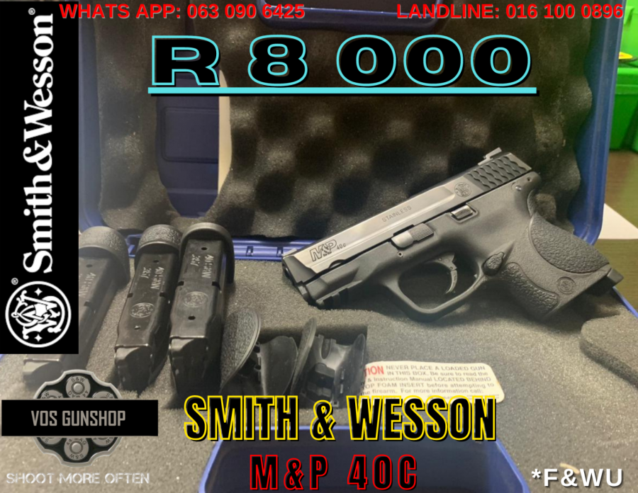 SMITH & WESSON M&P 40C, SMITH & WESSON M&P 40C .40S&W SEMI AUTO PISTOL 

DON'T MISS OUT ON THIS DEAL!!


FEEL FREE TO VISIT THE SHOP, CALL, EMAIL OR WHATS APP FOR ANY FURTHER ENQUIRIES 

LIMITED STOCK AVAILABLE