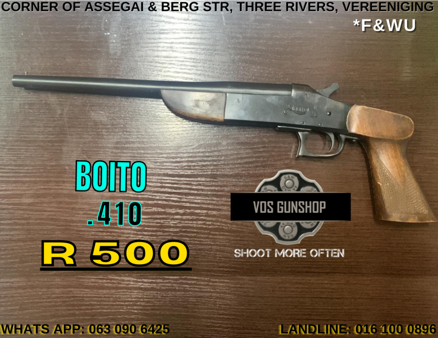 BOITO .410 GAUGE SHOTGUN , DON'T MISS OUT ON THIS DEAL!!

FEEL FREE TO CALL, VISIT THE SHOP OR WHATS APP FOR ANY FURTHER ENQUIRIES!!
