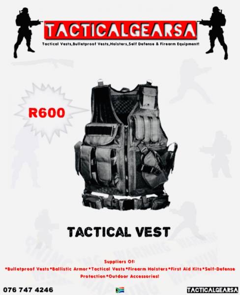 Tactical Gear , Tactical Vests, Holsters Etc 
Contact 0767474246